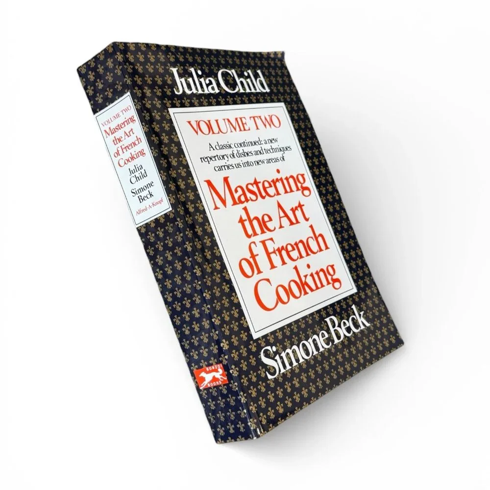 Mastering the Art of French Cooking -Julia Child - Volume 2